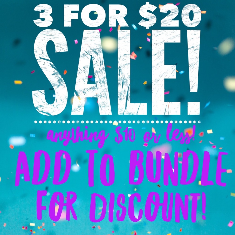 3 for $20 sale!